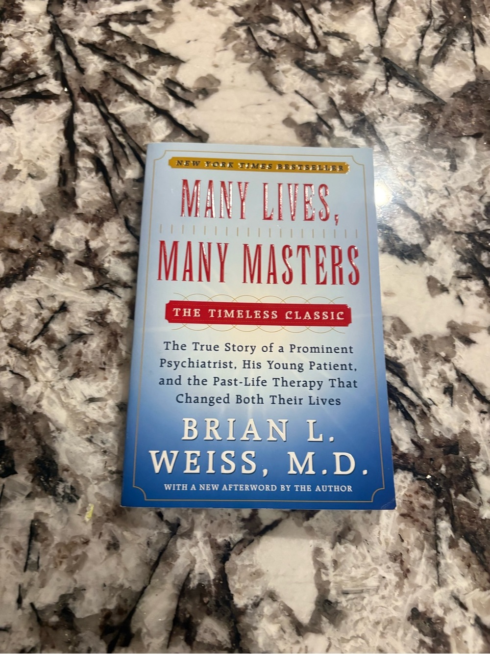 Blue Many Lives, Many Masters by Brian L. Weiss, M.D.